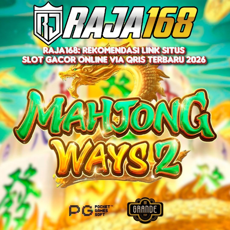 RAJA168: REKOMENDASI LINK SITUS SLOT GACOR ONLINE VIA QRIS TERBARU 2026 image 1